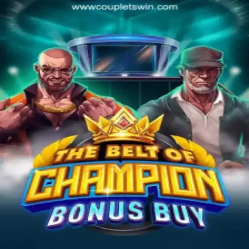 TheBeltOfChampionBonusBuy - Coupletswin⭐️ A Thrilling Adventure on the ONLINE PLATAFORMA OFICIAL